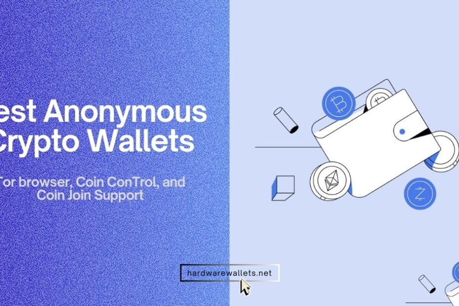 Best Anonymous Crypto Wallets