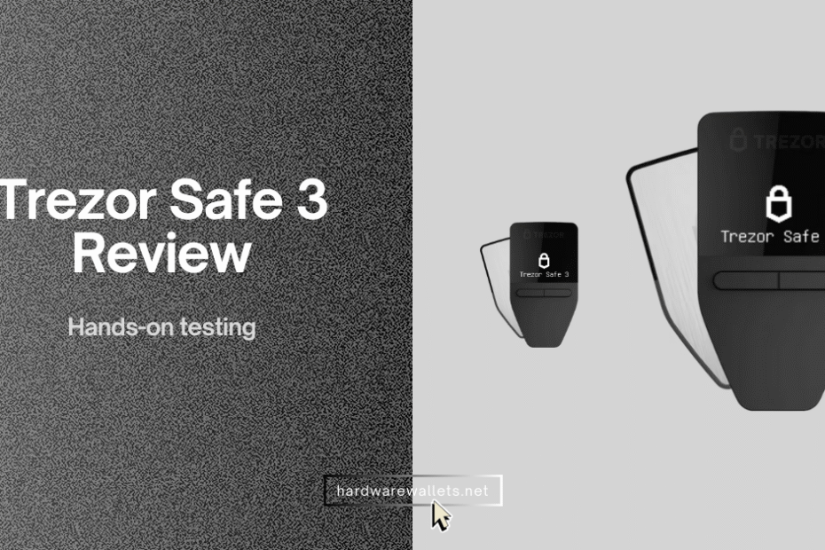 review on Trezor Safe 3