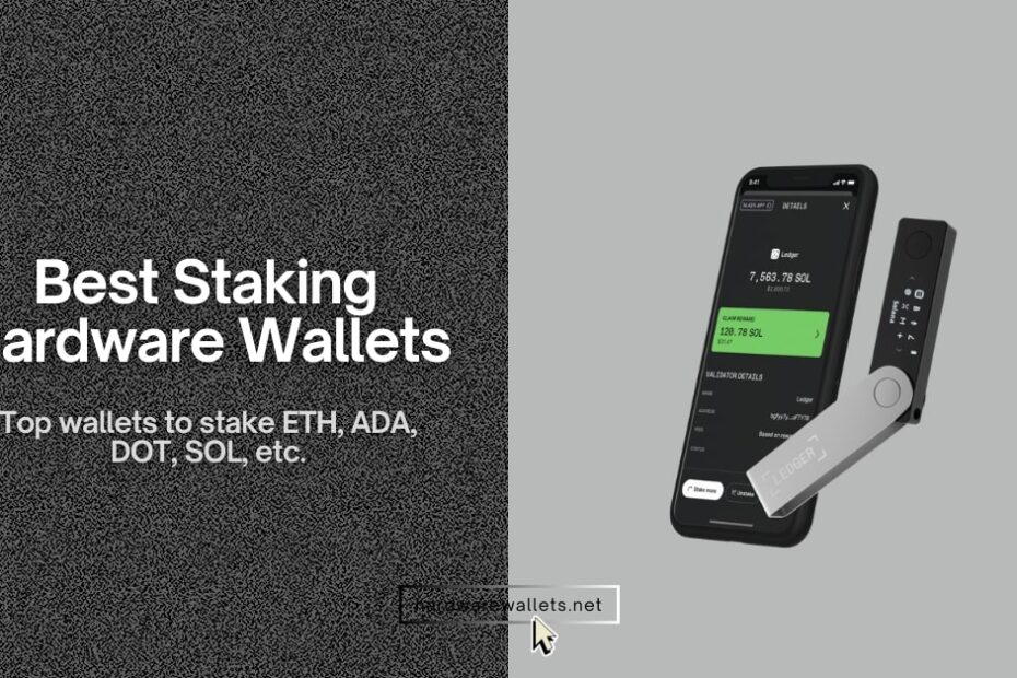 best hardware wallets for staking