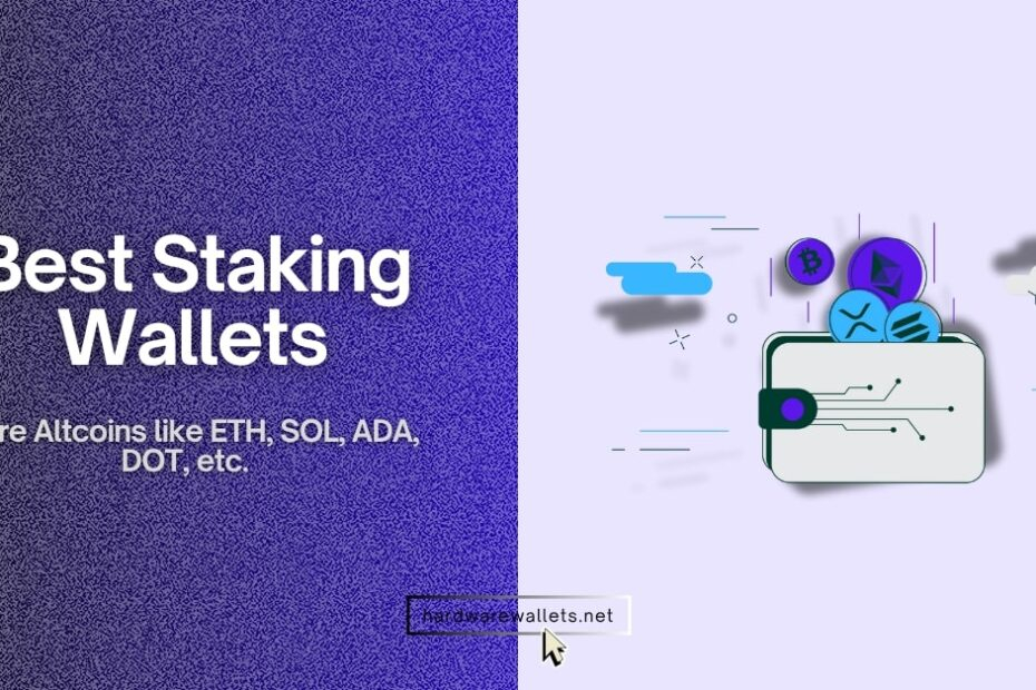 Best crypto wallets for staking