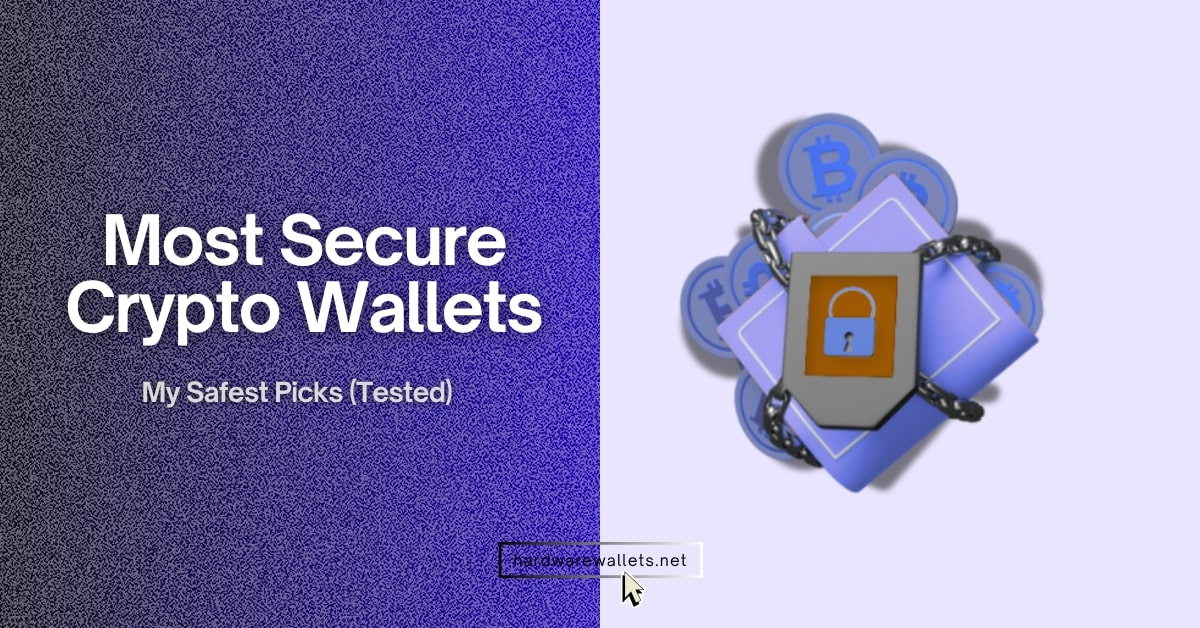 Most Secure Crypto Wallets
