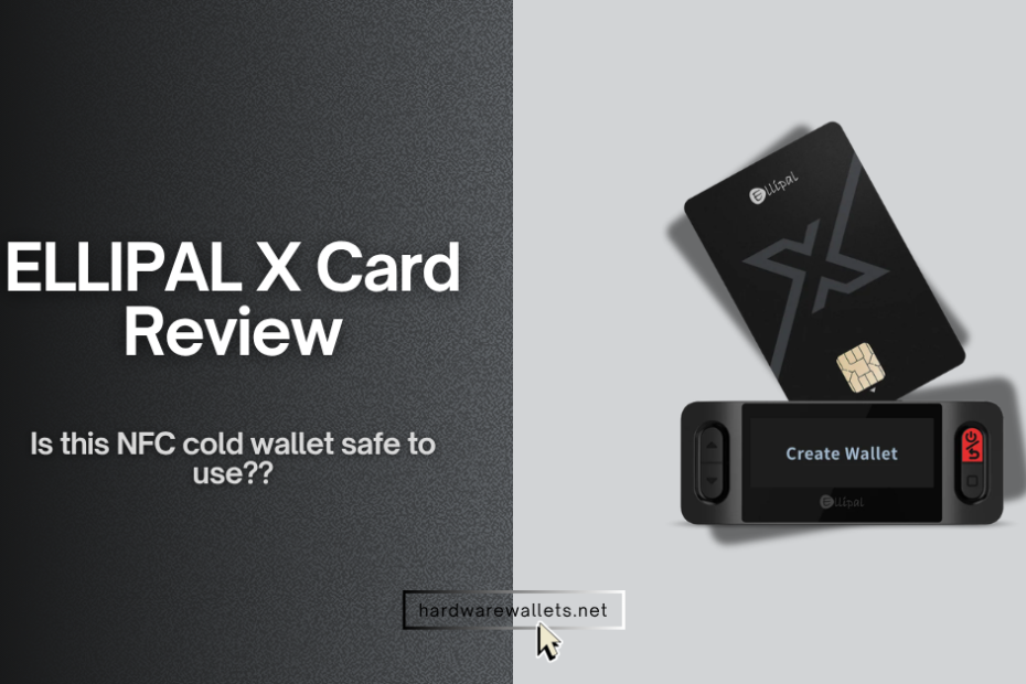ELLIPAL X Card review of cold crypto wallet