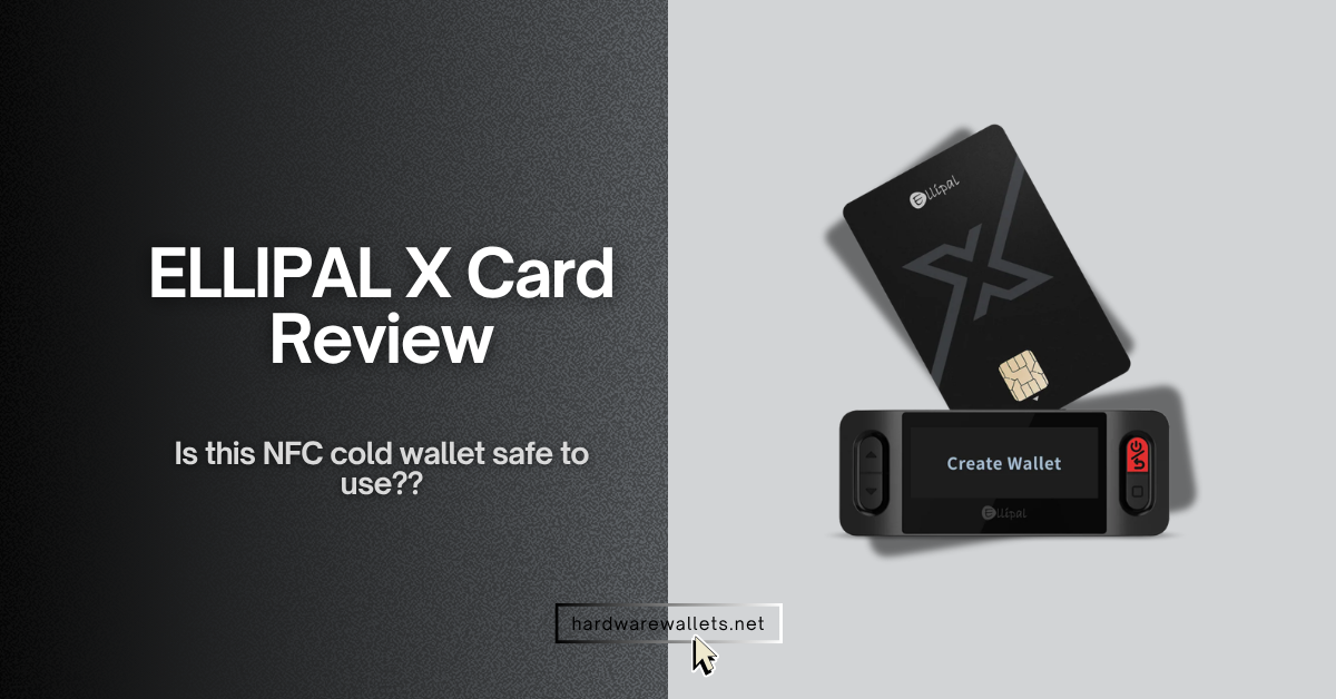 ELLIPAL X Card Review: A Slim NFC Cold Wallet Built for Offline Crypto Security