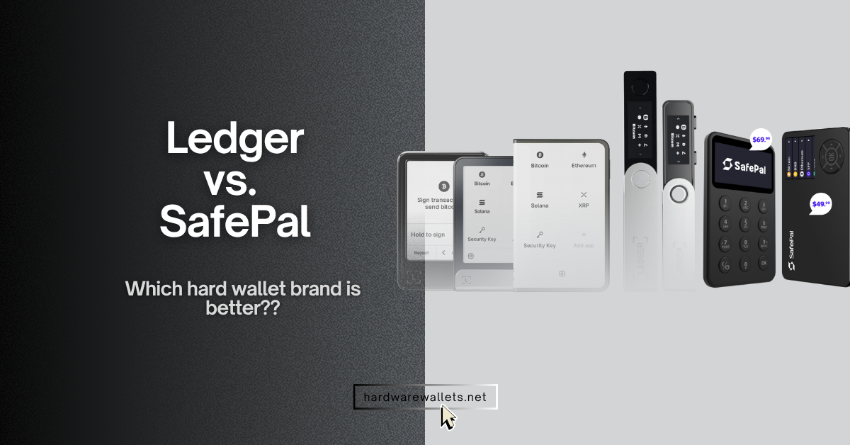 Ledger vs Safepal crypto wallet