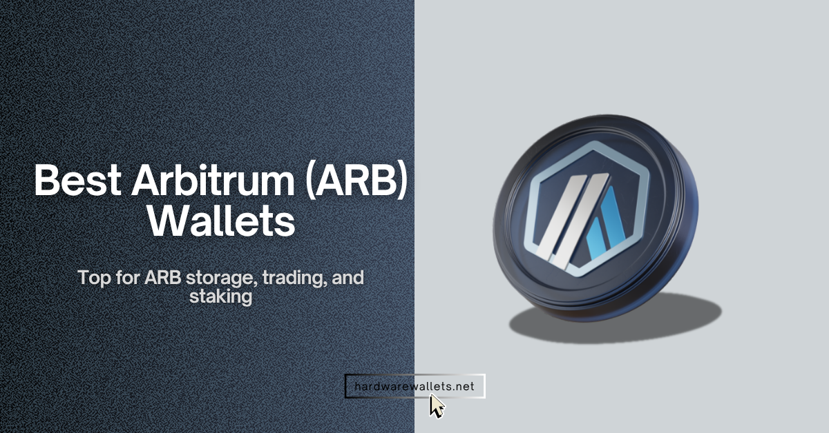 15+ Best Arbitrum Wallets: Most Secure ARB Storage Options (2026)