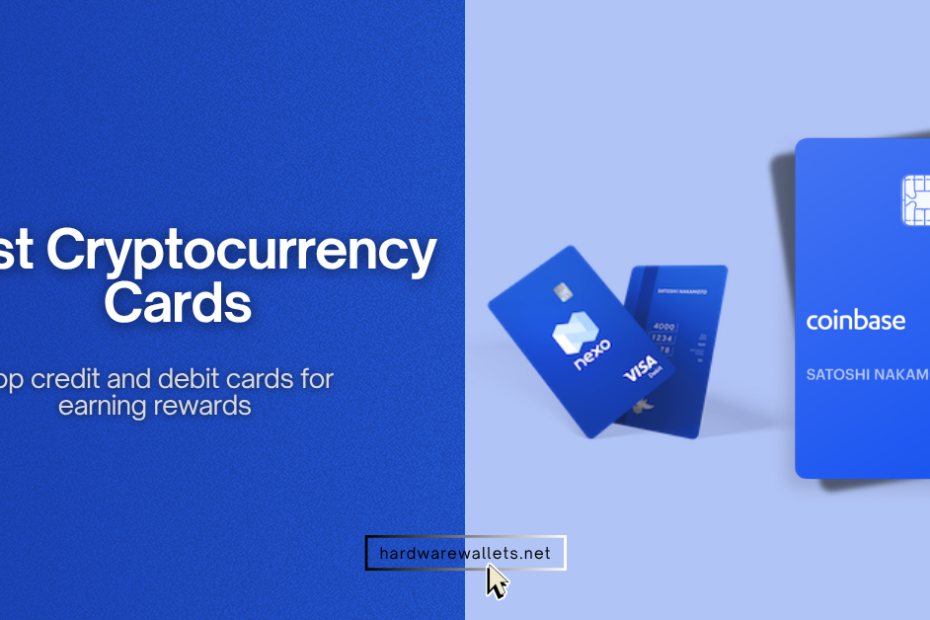 Best Crypto Cards: Top 7 Credit and Debit Cards for Earning Rewards (2026)