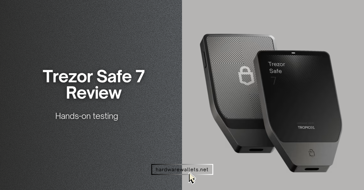 Trezor Safe 7 Wallet Review 2026